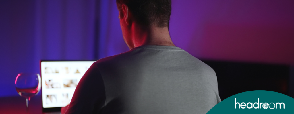 Headroom Mental Health - Talk to a therapist online Porn Addiction and Recovery